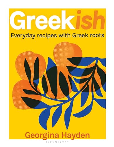 cover image Greekish: Everyday Recipes with Greek Roots