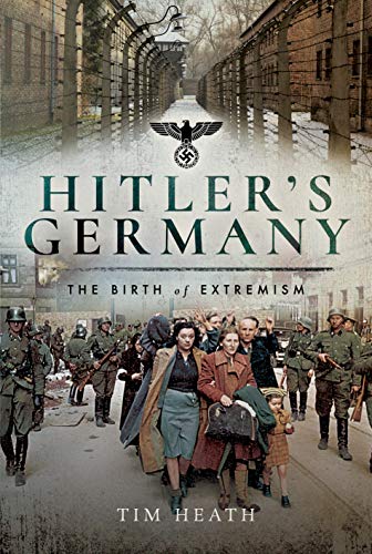 cover image Hitler’s Germany: The Birth of Extremism
