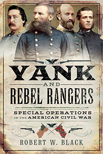 cover image Yank and Rebel Rangers: Special Operations in the American Civil War
