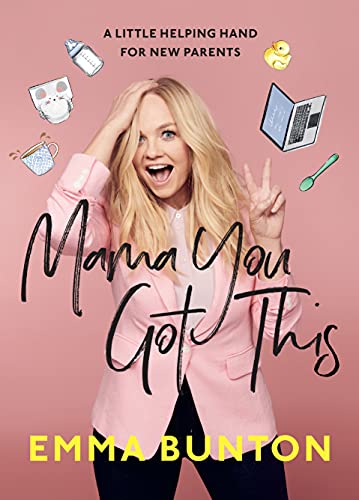 cover image Mama, You Got This: A Little Helping Hand for New Parents