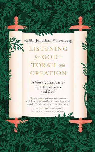 cover image Listening for God in Torah and Creation: A Weekly Encounter with Conscience and the Soul