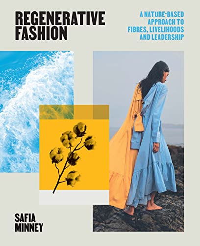 cover image Regenerative Fashion: A Nature-Based Approach to Fibres, Livelihoods, and Leadership