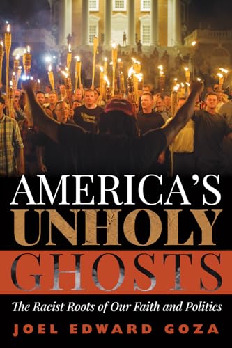 cover image America’s Unholy Ghosts: The Racist Roots of Our Faith and Politics