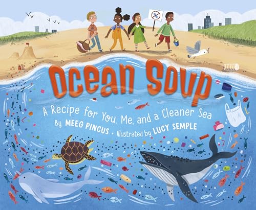 cover image Ocean Soup: A Recipe for You, Me, and a Cleaner Sea