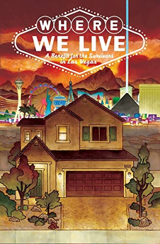 cover image Where We Live: A Benefit for the Survivors in Las Vegas