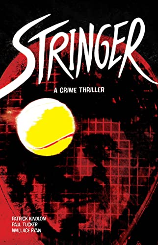 cover image Stringer: A Crime Thriller