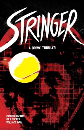 cover image Stringer: A Crime Thriller