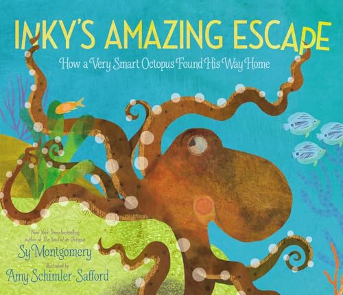 cover image Inky’s Amazing Escape: How a Very Smart Octopus Found His Way Home