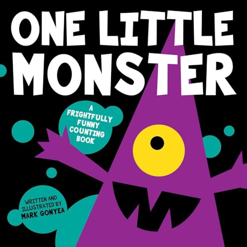 cover image One Little Monster: A Frightfully Funny Counting Book