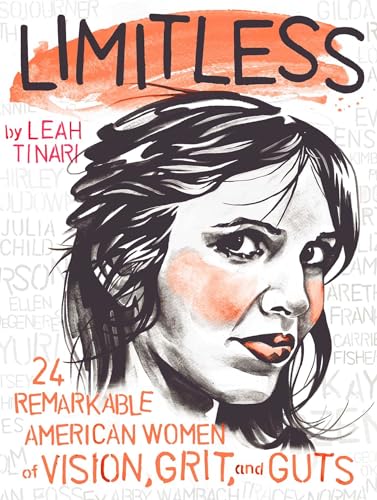 cover image Limitless: 24 Remarkable American Women of Vision, Grit, and Guts