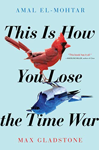 cover image This Is How You Lose the Time War