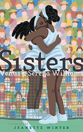 cover image Sisters: Venus & Serena Williams