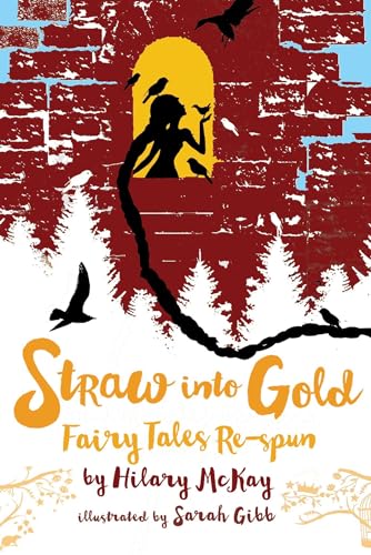 cover image Straw into Gold: Fairy Tales Re-spun