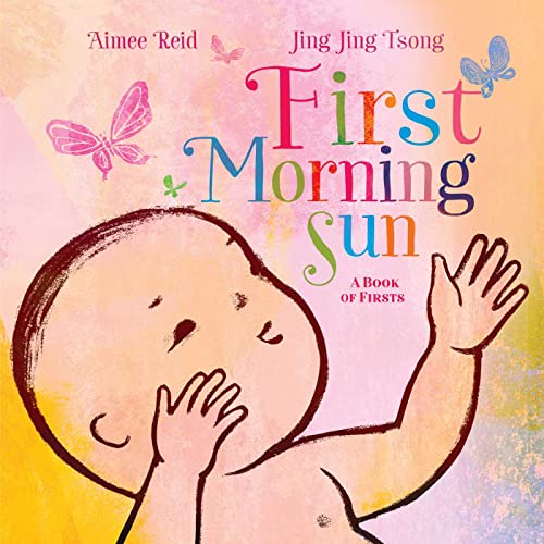 cover image First Morning Sun: A Book of Firsts