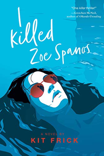 cover image I Killed Zoe Spanos