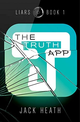 cover image The Truth App (Liars #1)