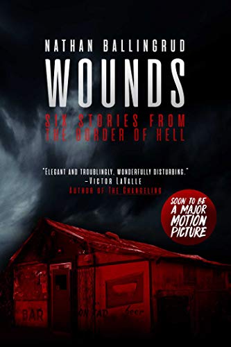 cover image Wounds: Six Stories from the Border of Hell