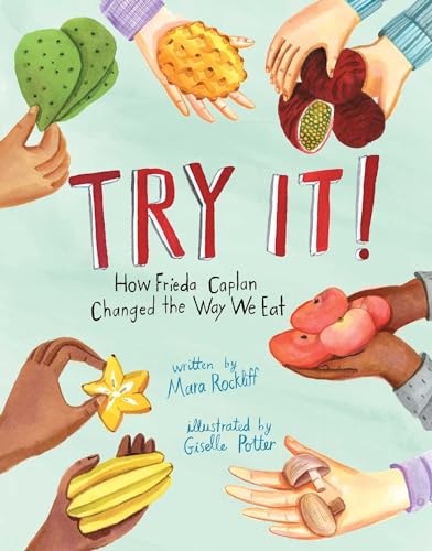 cover image Try It! How Frieda Caplan Changed the Way We Eat