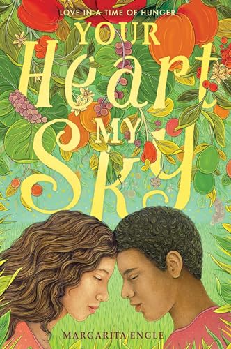 cover image Your Heart, My Sky: Love in a Time of Hunger