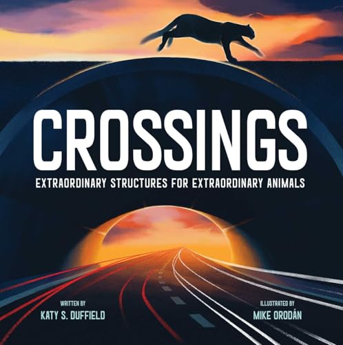cover image Crossings: Extraordinary Structures for Extraordinary Animals