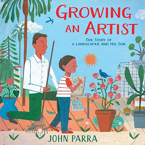 cover image Growing an Artist: The Story of a Landscaper and His Son