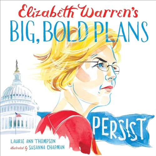 cover image Elizabeth Warren’s Big, Bold Plans