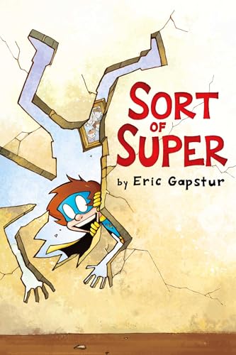 cover image Sort of Super (Sort of Super #1)