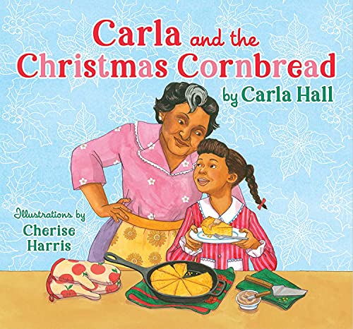cover image Carla and the Christmas Cornbread