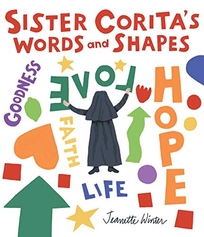 Sister Corita’s Words and Shapes