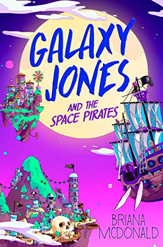 cover image Galaxy Jones and the Space Pirates