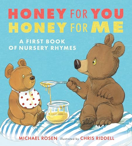 cover image Honey for You, Honey for Me: A First Book of Nursery Rhymes