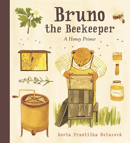 cover image Bruno the Beekeeper: A Honey Primer