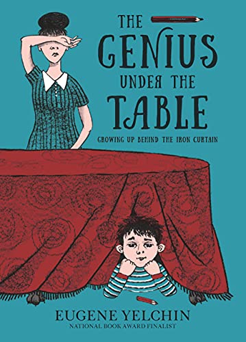 cover image The Genius Under the Table: Growing Up Behind the Iron Curtain