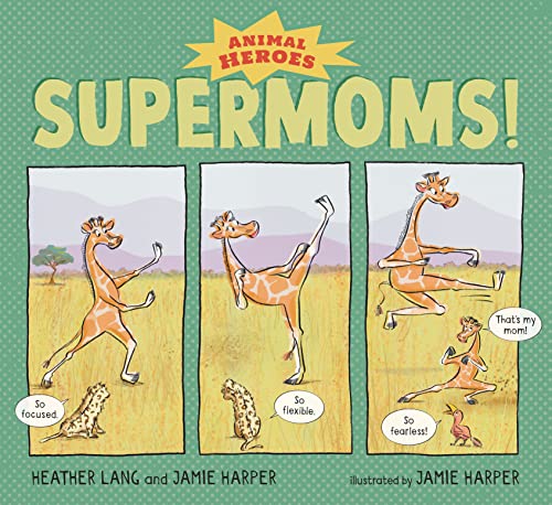 cover image Supermoms! (Animal Heroes #1)