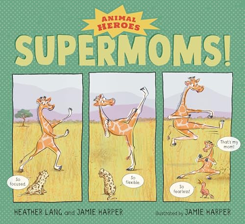 cover image Supermoms! (Animal Heroes #1)