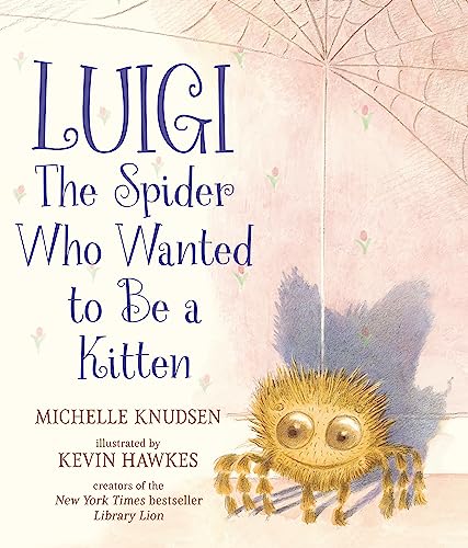 cover image Luigi, the Spider Who Wanted to Be a Kitten