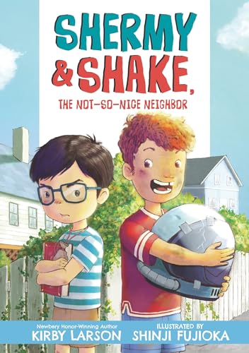 cover image Shermy and Shake, the Not So Nice Neighbor (Shermy and Shake #1)