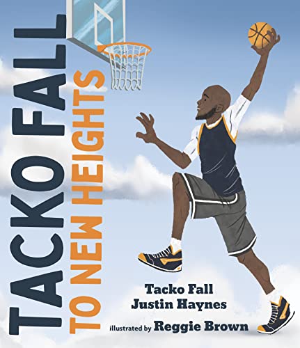 cover image Tacko Fall: To New Heights
