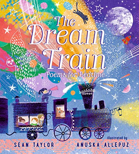 cover image The Dream Train: Poems for Bedtime