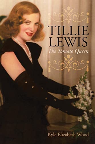 cover image Tillie Lewis: The Tomato Queen 