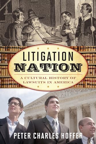 cover image Litigation Nation: A Cultural History of Lawsuits in America