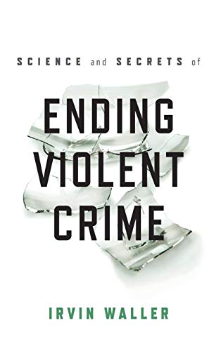 cover image Science and Secrets of Ending Violent Crime