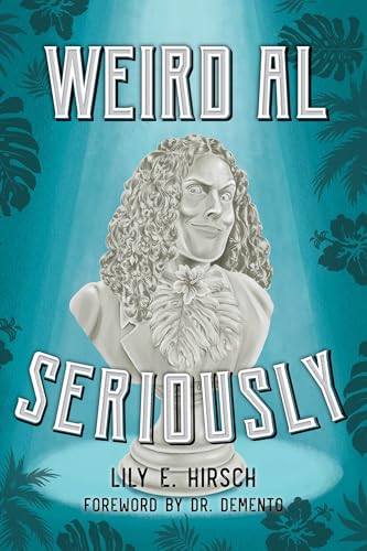 cover image Weird Al: Seriously