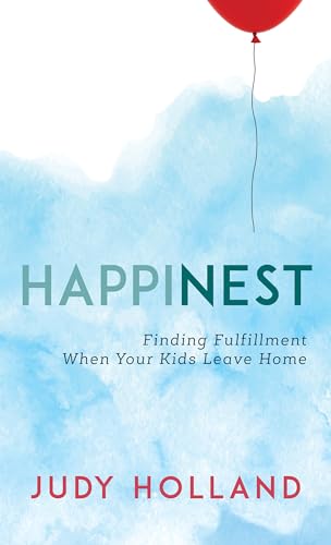 cover image HappiNest: Finding Fulfillment When Your Kids Leave Home