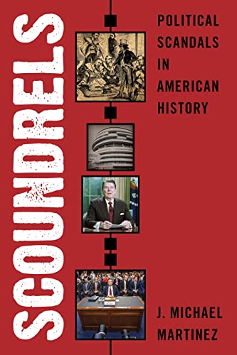 cover image Scoundrels: Political Scandals in American History