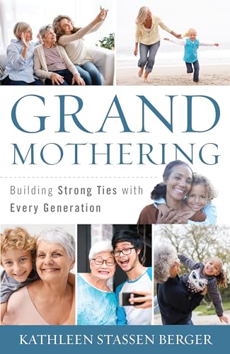 cover image Grandmothering: Building Strong Ties with Every Generation 