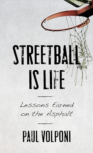 cover image Streetball Is Life