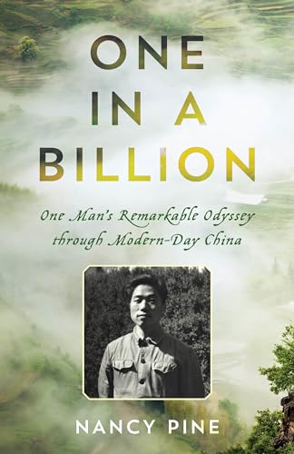 cover image One in a Billion: One Man’s Remarkable Odyssey Through Modern-Day China