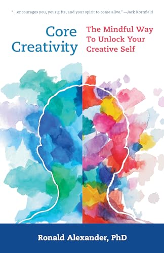 cover image Core Creativity: The Mindful Way to Unlock Your Creative Self