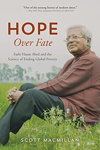 cover image Hope over Fate: Fazle Hasan Abed and the Science of Ending Global Poverty